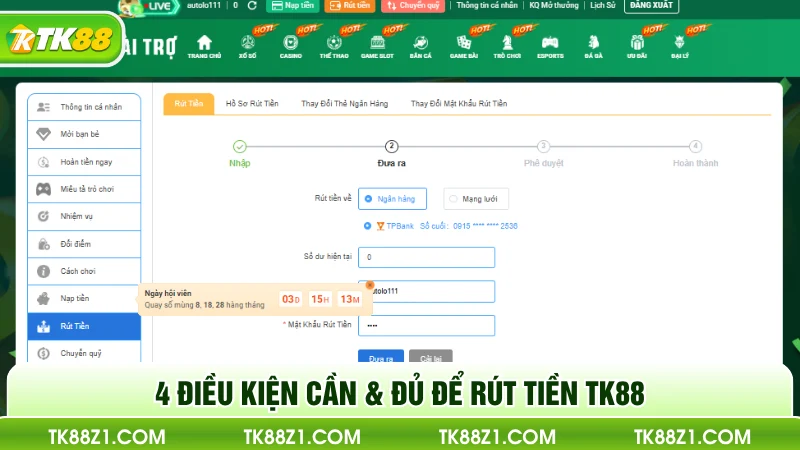 4 điều kiện cần & đủ để rút tiền TK88