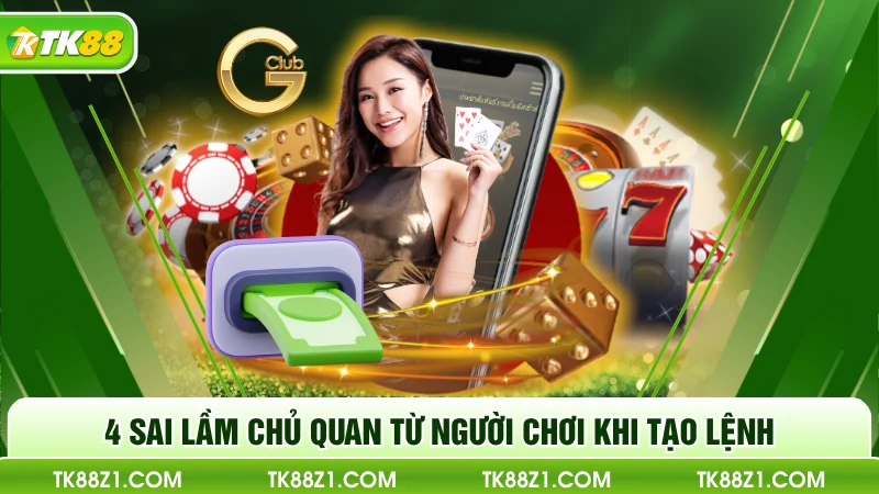 4 sai lầm chủ quan từ người chơi khi tạo lệnh