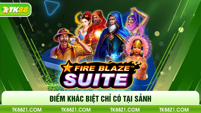 Điểm khác biệt chỉ có tại sảnh