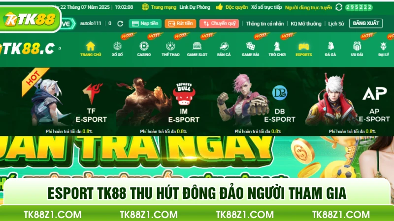 Esport TK88 thu hút đông đảo người tham gia