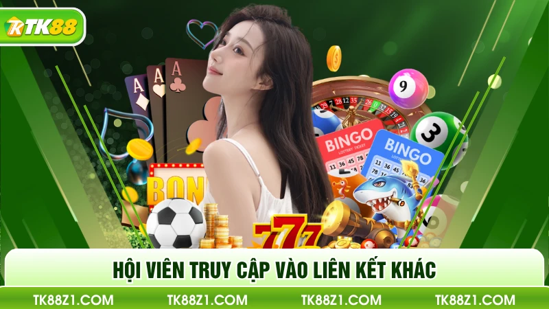 Hội viên truy cập vào liên kết khác