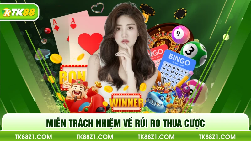 Miễn trách nhiệm về rủi ro thua cược