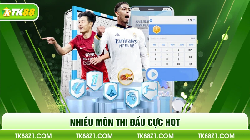 Nhiều môn thi đấu cực hot