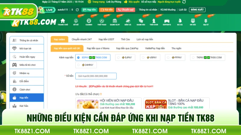 Những điều kiện cần đáp ứng khi nạp tiền TK88