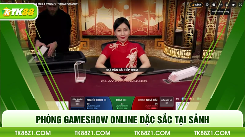 Phòng Gameshow Online đặc sắc tại sảnh