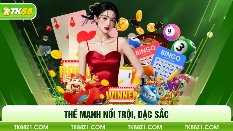 Thế mạnh nổi trội, đặc sắc