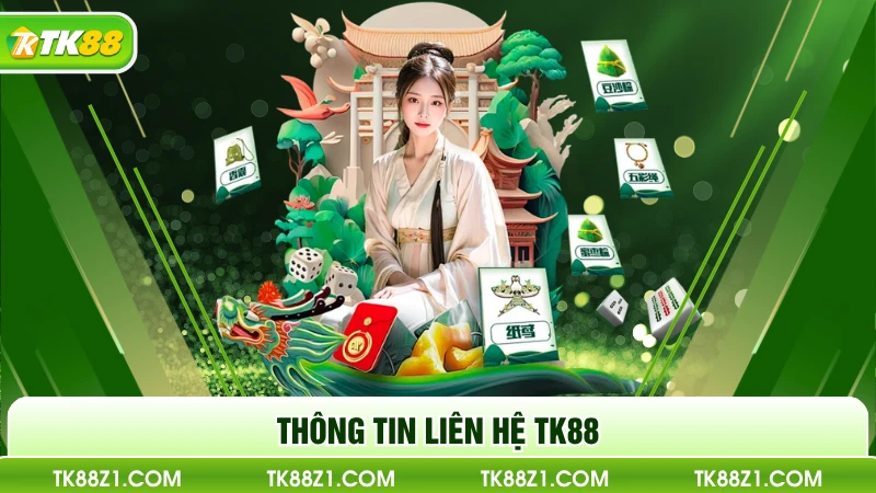 Thông tin liên hệ TK88
