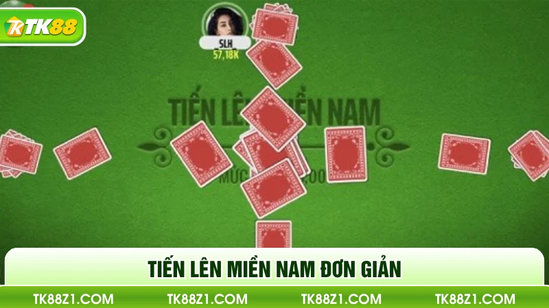 Tiến lên miền nam đơn giản