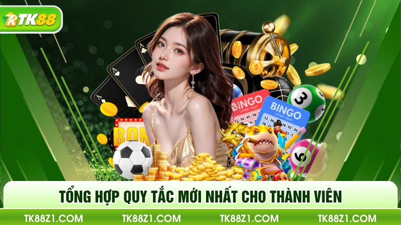 Tổng hợp quy tắc mới nhất cho thành viên