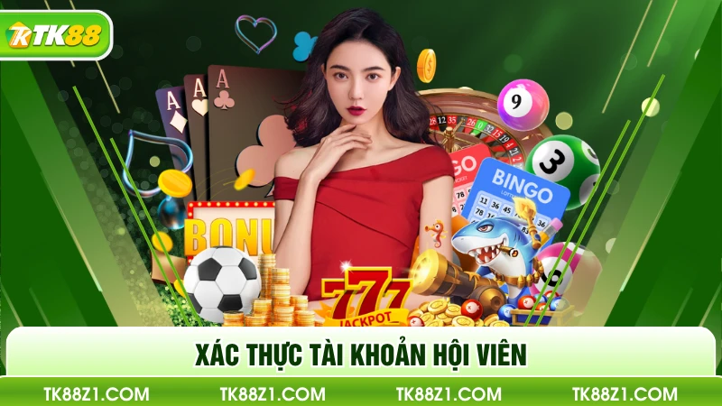 Xác thực tài khoản hội viên